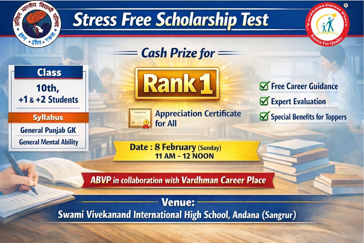 ABVP, in collaboration with Vardhman Career Place, proudly organizes the Stress Free Scholarship Test for Class 10th, +1 &amp; +2 students.

Participate and unlock exciting opportunities!🏆📘
