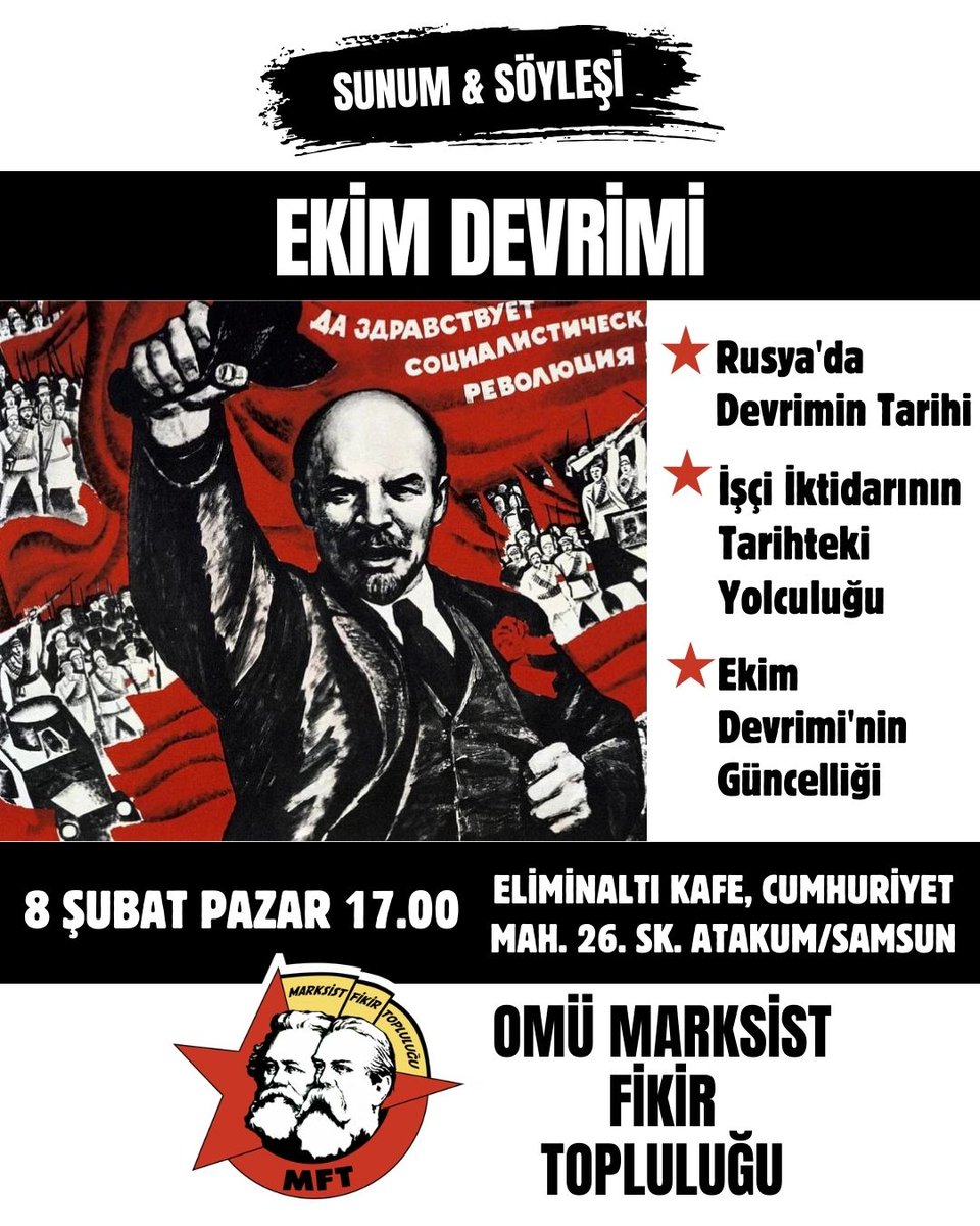 Yeni yılın ilk etkinliğinde dünya kapitalizminin en derin krizlerinden birini yaşadığı ve halkların Birinci Dünya Savaşıyla kasıp kavrulduğu esnada 1917'de dünyayı sarsan Ekim Devrimi'ni konuşmak için bir araya geliyoruz.🚩