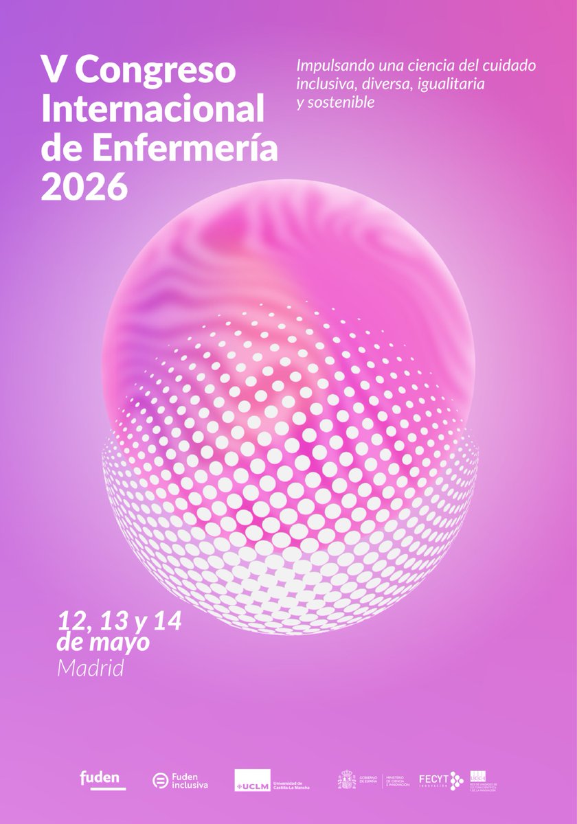 V Congreso Internacional de Enfermería Fuden

Impulsando una ciencia del cuidado inclusiva, diversa, igualitaria y sostenible.

📆12, 13 y 14 de mayo.
📍Madrid.

Encuentra toda la información aquí ➡️ f.mtr.cool/yxoatpppgf

#CongresoFuden2026
