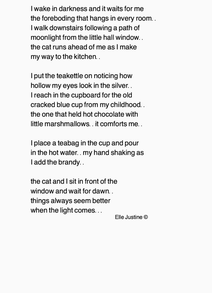 I wake in darkness…