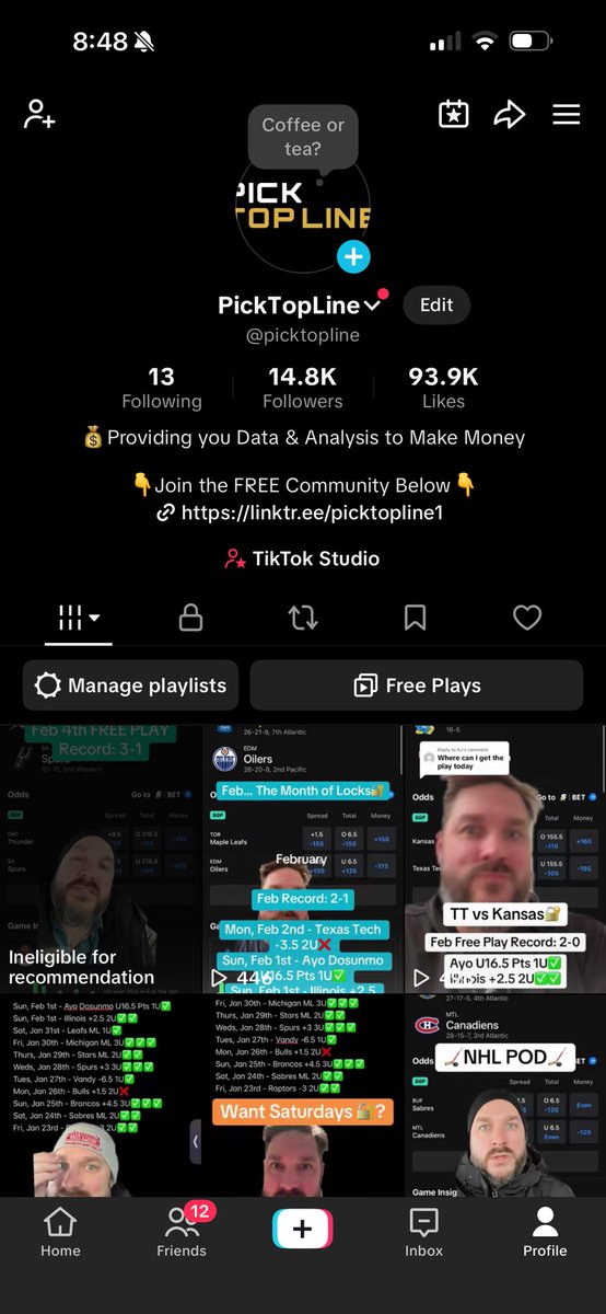 PickTopLine's tweet photo. investigate TikTok

It’s like clockwork, once I get on a run BOOM, videos start getting flagged.

🔥Free Play Run🔥

Weds, Feb 4th - Spurs +2.5 2U ✅✅
Weds, Feb 4th - Spurs 1st Half ML 1U✅
Weds, Feb 4th - Alabama -7.5 2U❌
Tues, Feb 3rd - Leafs/Oilers O6.5 2U✅
Mon, Feb 2nd - Texas Tech -3.5 2U❌
Sun, Feb 1st - Ayo Dosunmo U16.5 Pts 1U✅
Sun, Feb 1st - Illinois +2.5 2U✅✅
Sat, Jan 31st - Leafs ML 1U✅
Fri, Jan 30th - Michigan ML 3U✅✅✅
Thurs, Jan 29th - Stars ML 2U✅✅
Weds, Jan 28th - Spurs +3 3U✅✅✅
Tues, Jan 27th - Vandy -6.5 1U✅
Mon, Jan 26th - Bulls +1.5 2U❌
Sun, Jan 25th - Broncos +4.5 3U✅✅✅
Sat, Jan 24th - Sabres ML 2U✅✅
Fri, Jan 23rd - Raptors -3 2U✅✅