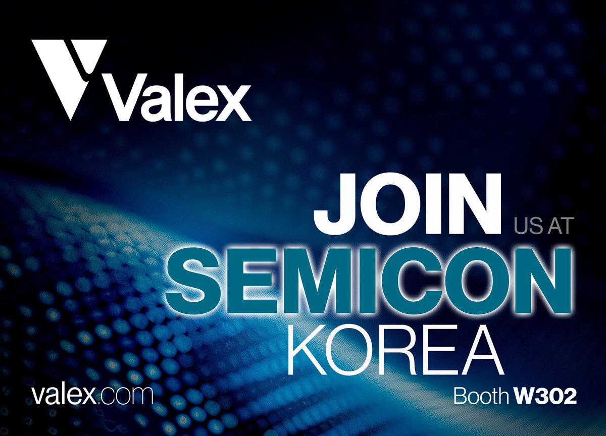 SEMICON Korea is coming soon. Our team will be exhibiting at COEX, Booth W302, from February 11–13. Visit us to learn about our latest solutions and speak directly with our experts. We look forward to meeting you in Seoul.

#SEMICONKorea #SEMICON2026 #CoexSeoul #Valex