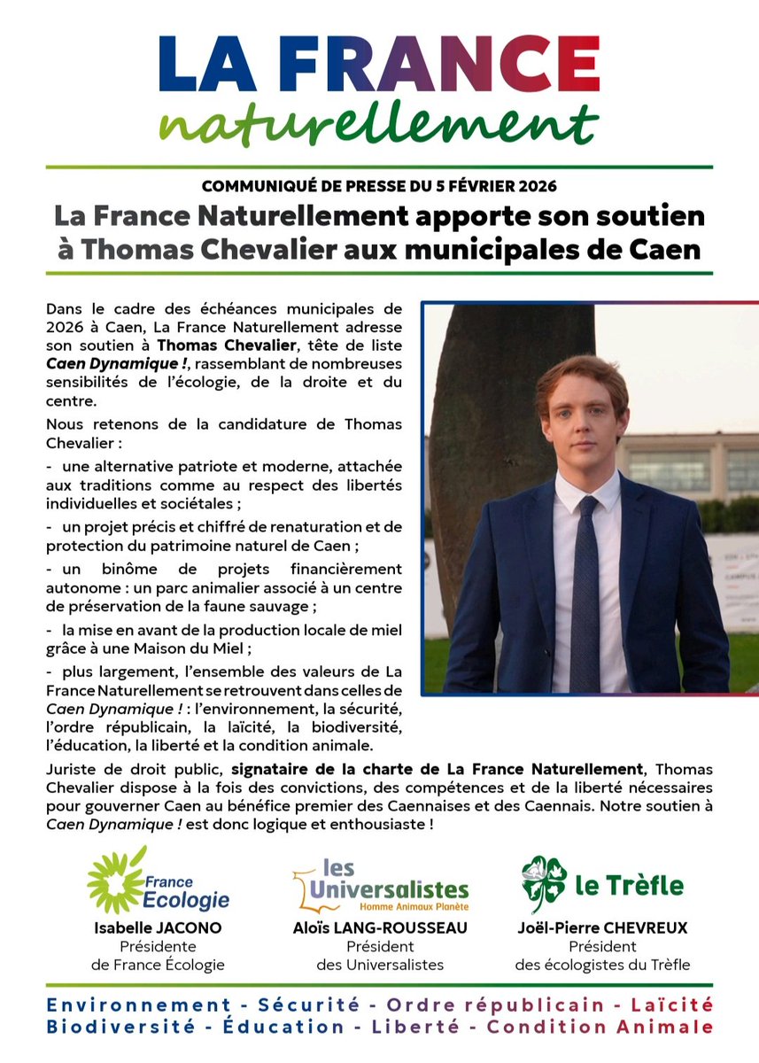 Les partis France Écologie, Les Universalistes et Le Trèfle, nous rejoignent à leur tour !

COMMUNIQUÉ DE PRESSE DU 5 FÉVRIER 2026

La France Naturellement apporte son soutien à Thomas Chevalier aux municipales de Caen

Dans le cadre des échéances municipales de 2026 à Caen, La