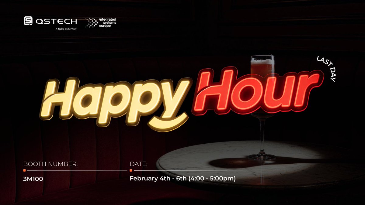 ONE LAST DRINK AT ISE 2026

No presentations.
No schedules.
Just drinks and real conversations.
The last Happy Hour of ISE 2026 at QSTECH.
📍 Booth 3M100 | Hall 3

#ISE2026 #HappyHour #NetworkingAtISE #AllInQSTECH #Booth3M100 #LEDDisplay #B2BNetworking #ExhibitionLife