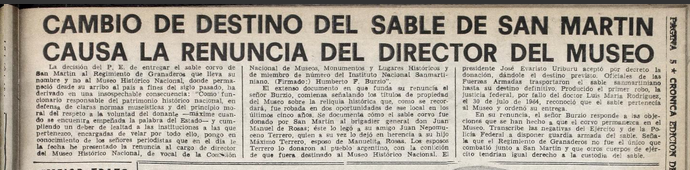 Cuando Onganía decidió sacar el sable corvo del Museo Histórico, renunció su Director, el capitan de navío Humberto Burzio, invocando normas museísticas y la voluntad de los donantes. También criticó a  la cana y al ejército porque no lo querían custodiar.
Crónica, 28/11/1967