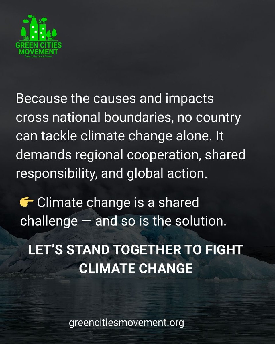 greencitiesmvt's tweet photo. Climate change is transboundary. It doesn't respect borders.  It is a shared global challenge and so are the solutions. Let's work together to fight climate change. #greencitiesmovement #TransboundaryClimateChange #ClimateJustice #ClimateAction  #OnePlanet https://t.co/eZJAPKlFgc