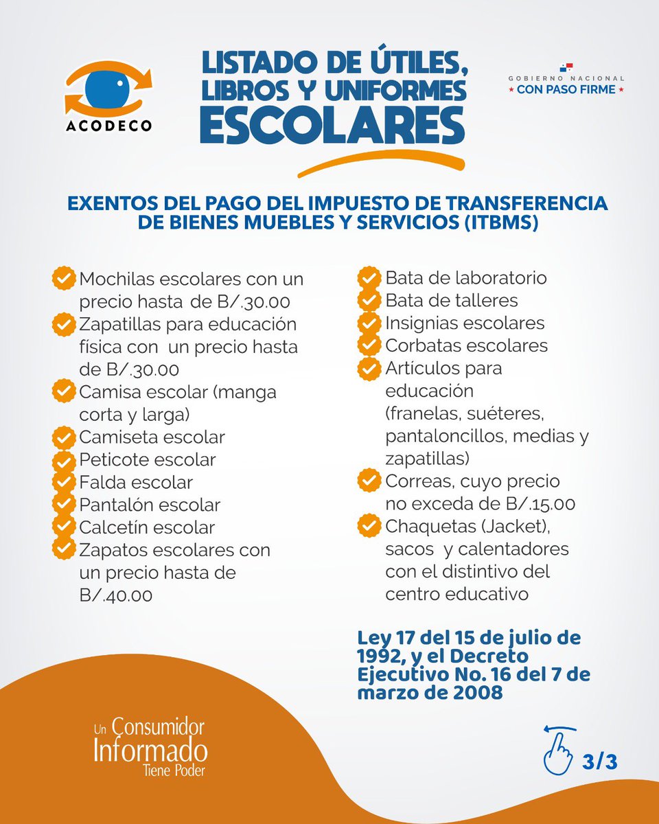 📚✏️ Listado de útiles, libros y uniformes escolares exentos del 7% de ITBMS.

Acodeco te comparte la información para que compres informado y ahorres en este regreso a clases.

2026: Hacia la nueva Constitución.
