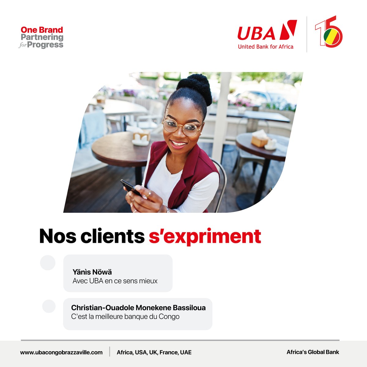 🗣️ Ce qu’ils disent de nous !

Votre satisfaction est notre plus belle récompense. ⭐

Merci pour la confiance que vous nous accordez chaque jour.
À UBA Congo, nous nous engageons à bâtir avec vous une relation bancaire fondée sur l’écoute, la proximité, la performance et
