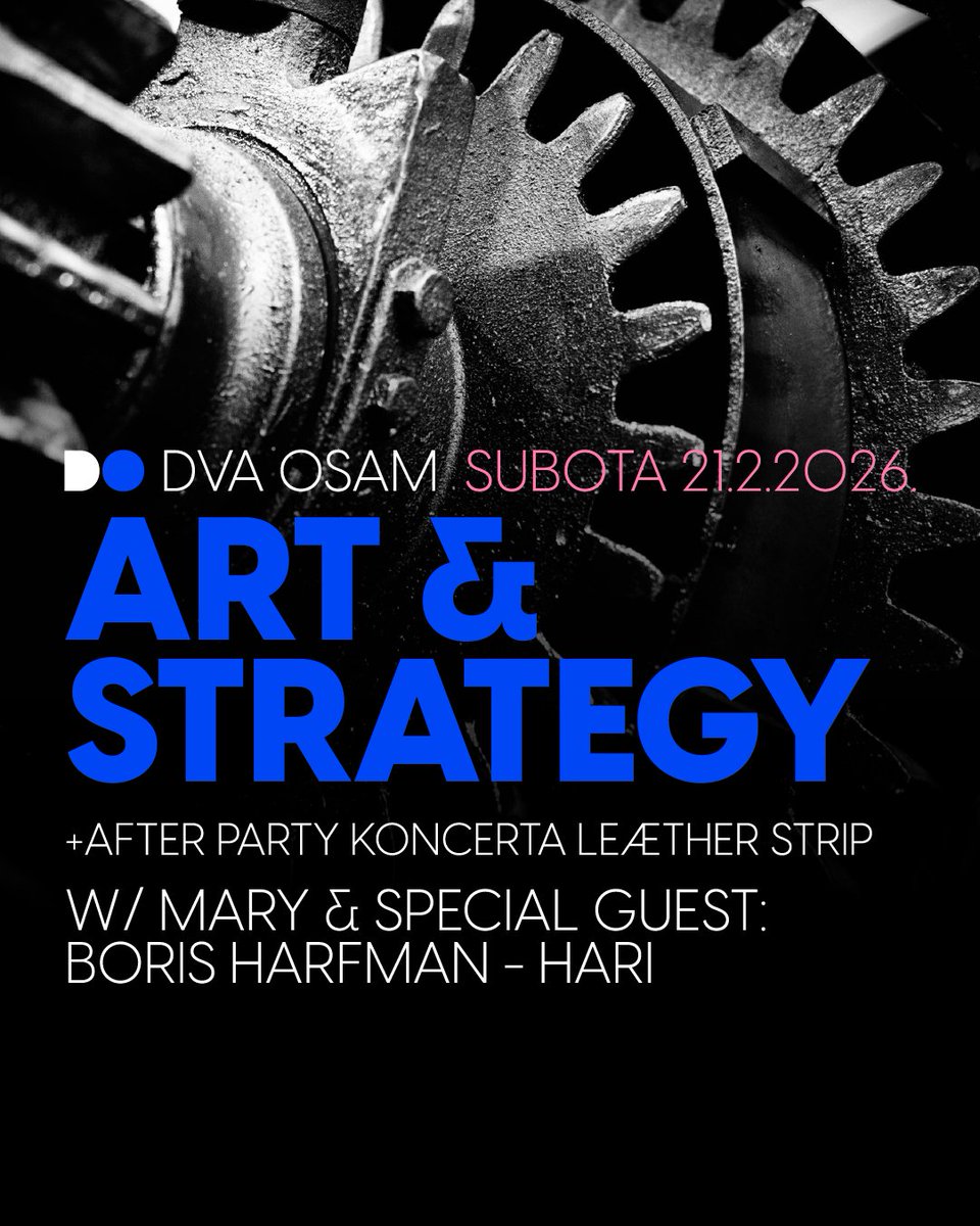 dvaosamklub's tweet photo. Novi Art & Strategy, subota 21. 2. #DVAOSAM u sklopu proslave #EBMDay, ujedno je i Leรฆther Strip afterparty. Uz rezidenta Maryja gostuje Boris Harfman โ Hari iz Danse Macabre koji ฤe nas provesti kroz zvukove EBM-a, Industriala i Dark electra.
Info: https://t.co/ty3uRzrMba https://t.co/BYjqplceip