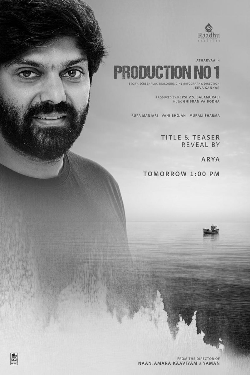 VjKavya18's tweet photo. Raadhu Infotainment’s #ProductionNo1, starring #Atharvaa directed by #JeevaSankar’s Title &amp; Teaser will be unveiled by @VijaySethuOffl and #Arya @arya_offl ♥️

Tomorrow at 1 PM 🔥

@Atharvaamurali @vanibhojanoffl 
@TheRupaManjari @JeevaSankar #PepsiVSBalamurali @RaadhuInfo https://t.co/aVCYCNCcsp