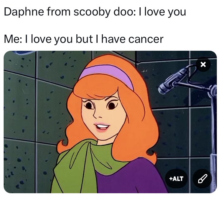 I had a dream my boyfriend had cancer and he died without telling me he had cancer and then I checked his twitter and this was his last post. I woke up in rapturous tears