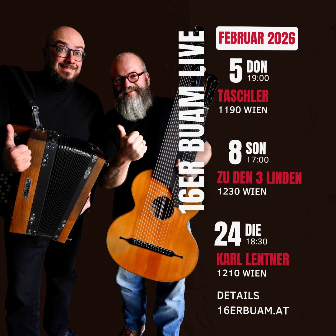 16er Buam. Wienerlied. Live im Februar.