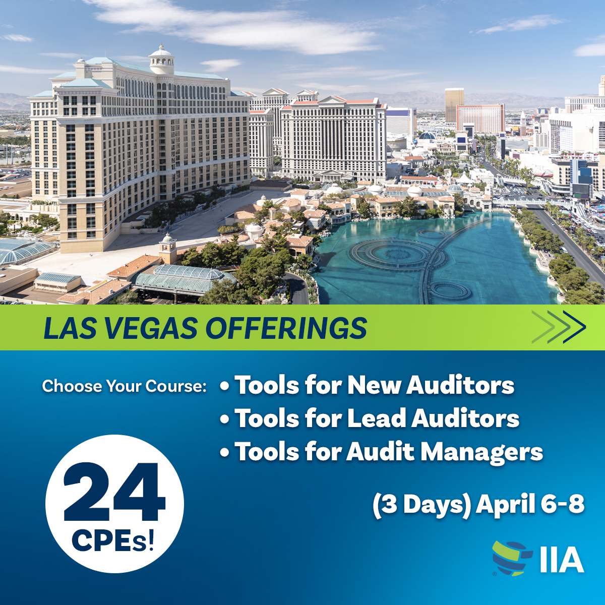 TheIIA's tweet photo. Join #TheIIA in #LasVegas this April for in-person training. Earn up to 24 #CPEs with top certificate courses like Data Literacy, ESG, #ITGC, and more. Early bird pricing & discounted rooms at Park MGM are limited. Don’t miss out! → https://t.co/PCygzxOEI5 https://t.co/ra7cnEkcZE