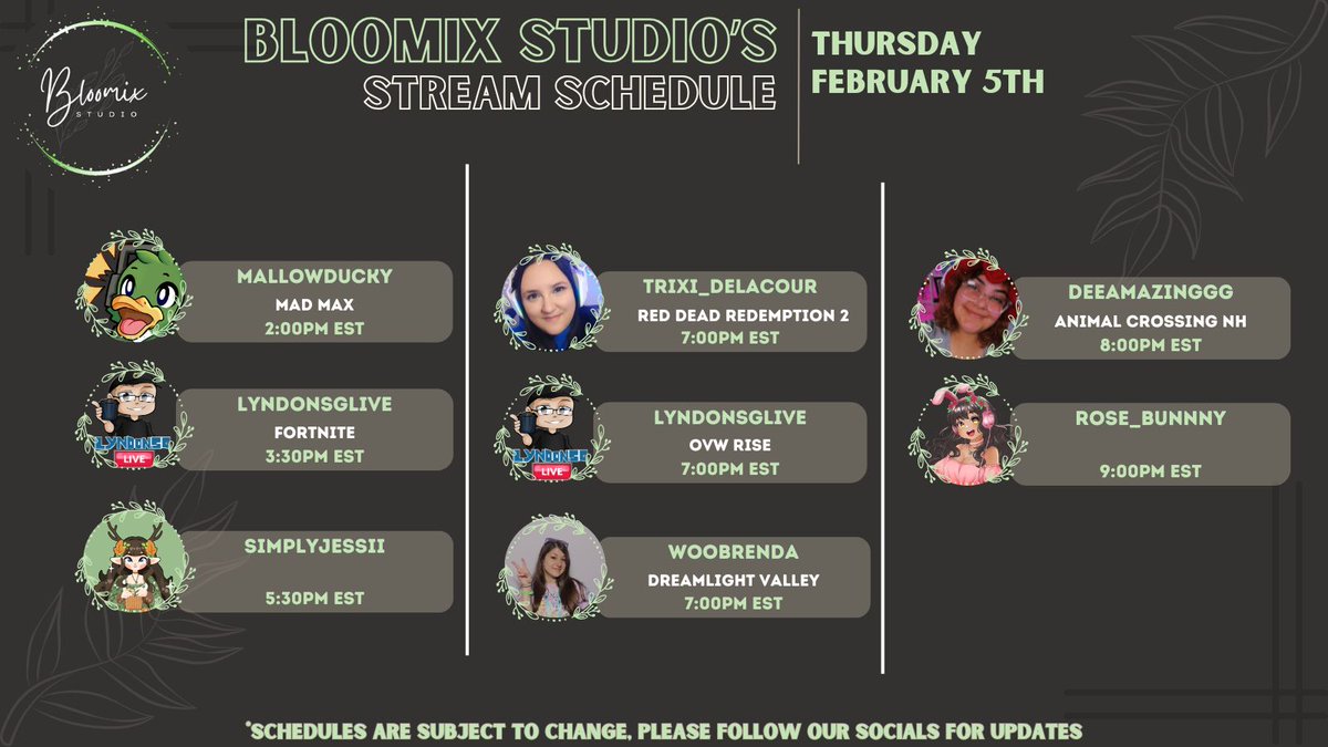 Check out our lineup of streamers going Live ~*• February 5th •*~  on their channels
