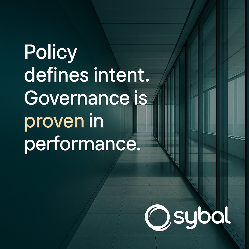 Policy defines intent. Governance requires proof.

Sybal’s Proof of Governance® turns policy into measurable performance data with enforceability analysis, effectiveness scoring, and anomaly detection—delivering governance intelligence, not assumptions.

Evidence, not intent, ...