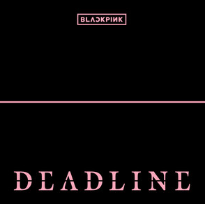 BLACKPINK's upcoming mini album, Deadline, will feature 5 tracks, inlucding Jump.