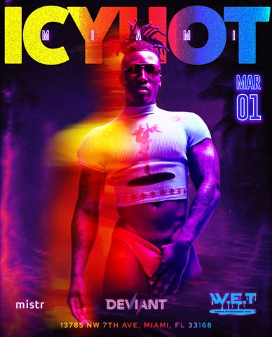 pridechilla305's tweet photo. ❄️🔥 MIAMI #Winterpartyweekend 2026
#IcyHot ❄️ 🔥 

Sunday - March.1.2026 

Deviant x W.E.T 💦 

🎧 : DJ @dj_caldwell_wright &amp; @djtaylormadenyc https://t.co/ftnBPPnx2N