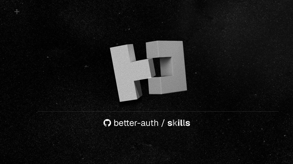 We added 4 more additional skills
- better-auth-security-best-practices
- email-and-password-best-practices
- organization-best-practices
- two-factor-auth-best-practices

`npx skills add better-auth/skills`