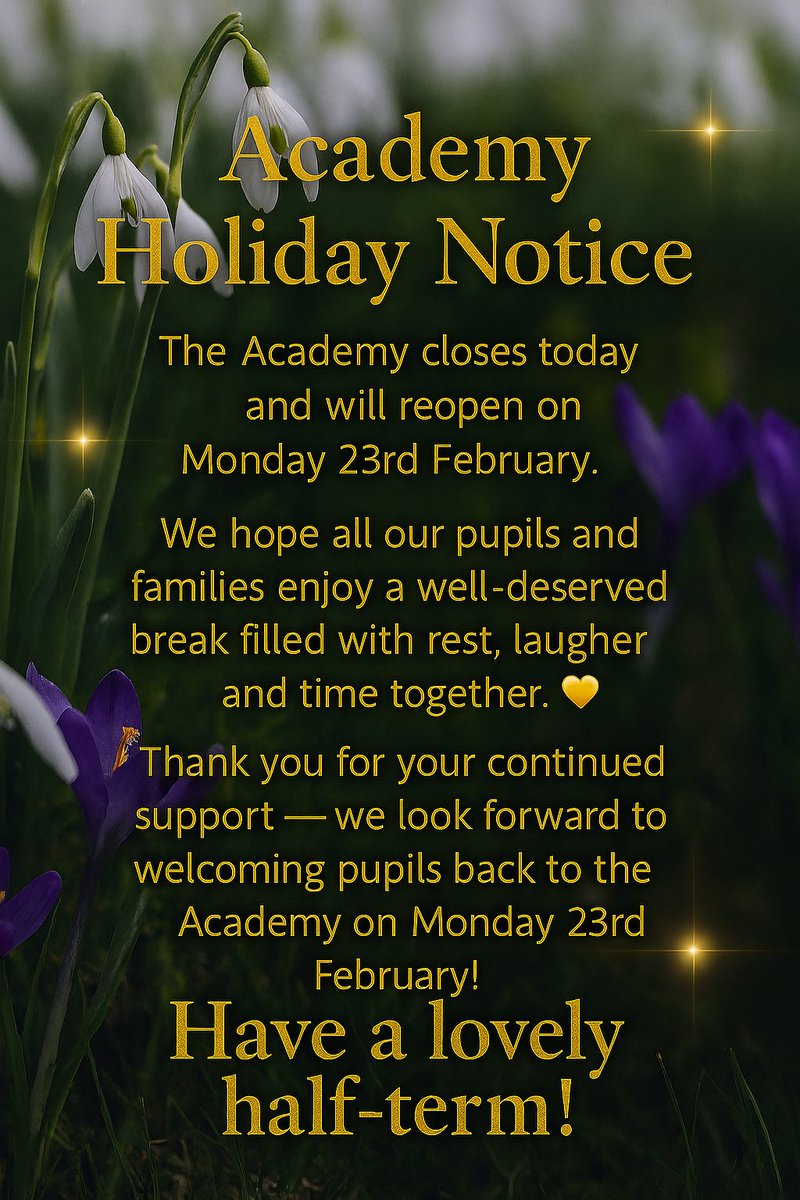CastlefordAcad's tweet photo. 📢The Academy is now closed and will re-open to pupils on Monday 23rd February 2026. Wishing all of our families a relaxing break & we look forward to welcoming pupils back on the 23rd February. 😀#SpringIsOnTheWay #AcademyFamily #SeeYouSoon https://t.co/NZyrf6ai0Y