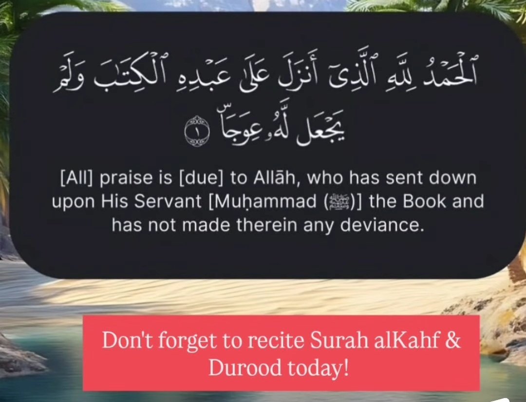 1nspirited's tweet photo. Don't forget to recite Surah alKahf &amp; Durood today! 

#Islam #Muslims #FridayVibes #jummah #reminder #Quran #read #world https://t.co/g6aURZJz1j