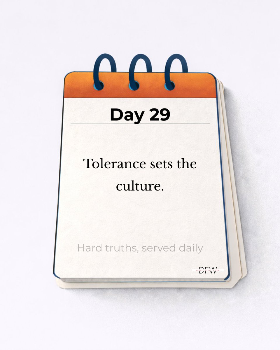 Day 29 | Straight, No Chaser

Tolerance sets the culture.

What gets ignored becomes normal.

What goes unaddressed becomes expected.

What are you allowing that’s shaping your environment?