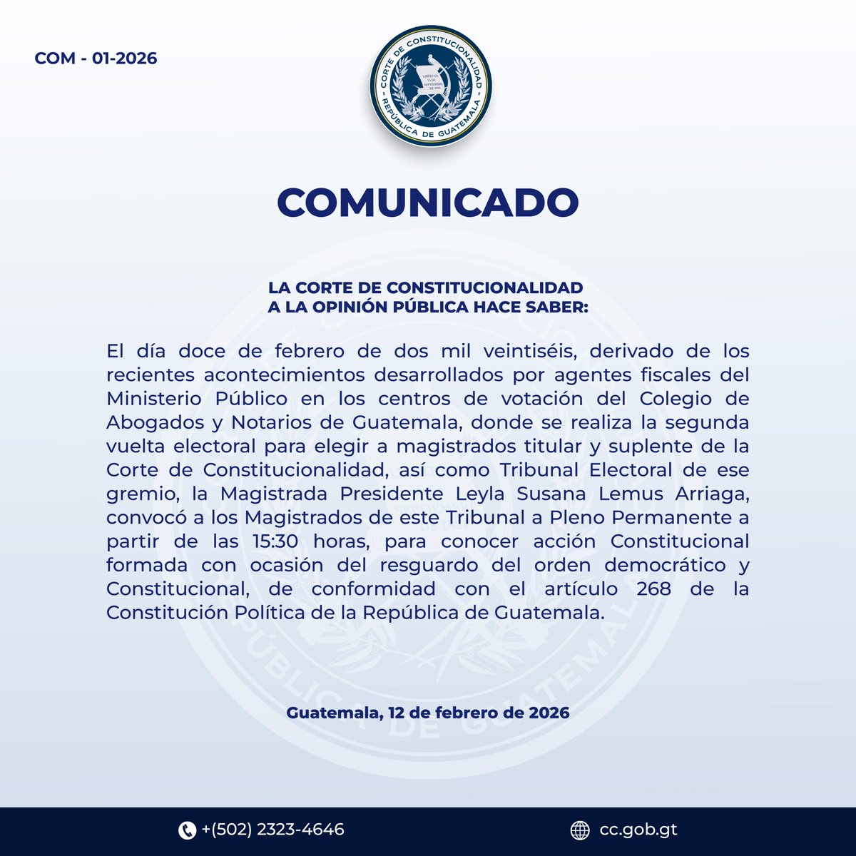 La Corte de Constitucionalidad a la opinión pública hace saber: