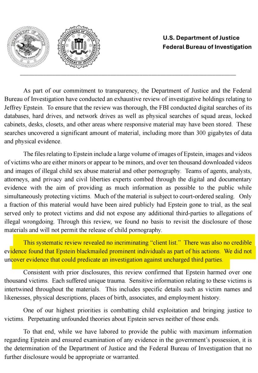 🚨REMEMBER THIS LIE FROM THE DOJ/FBI LAST SUMMER?🚨

"This systematic review revealed no incriminating "client list."  There was also no credible evidence found that Epstein blackmailed prominent individuals as part of his actions. We did not uncover evidence that could predicate