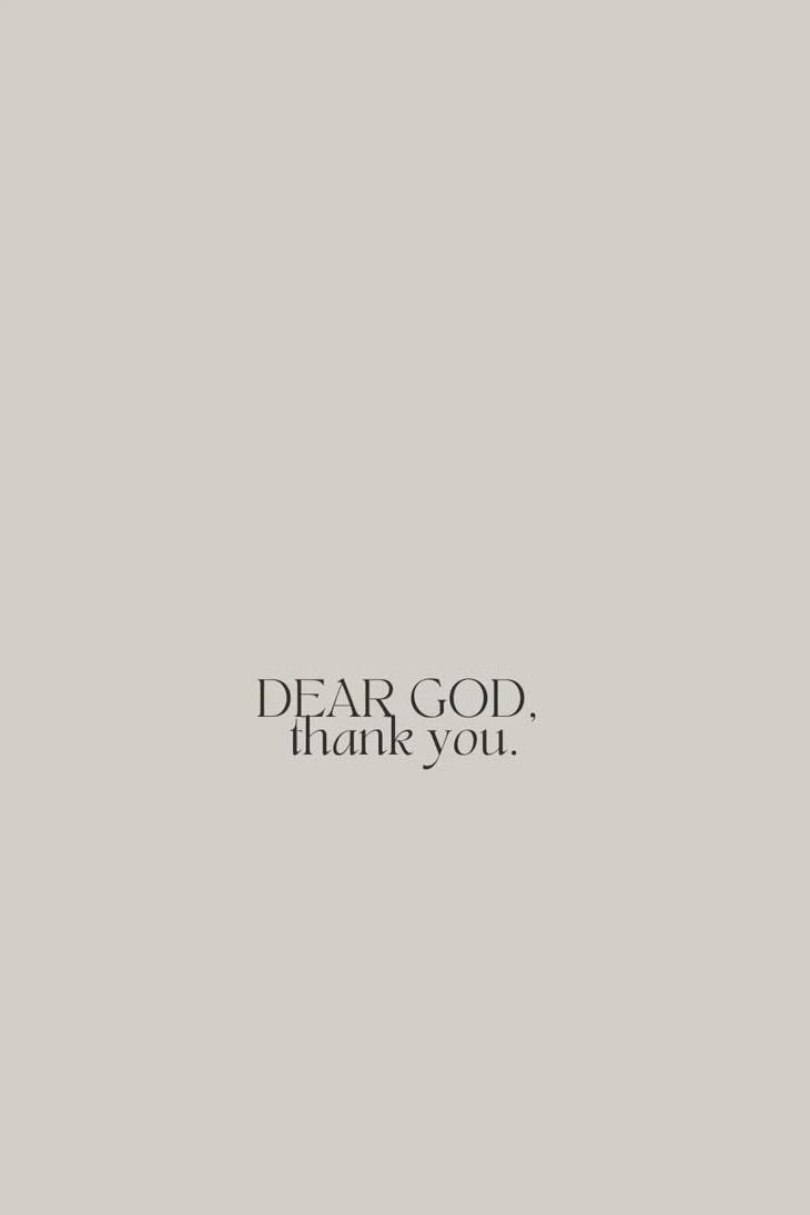 Dear God, thank you