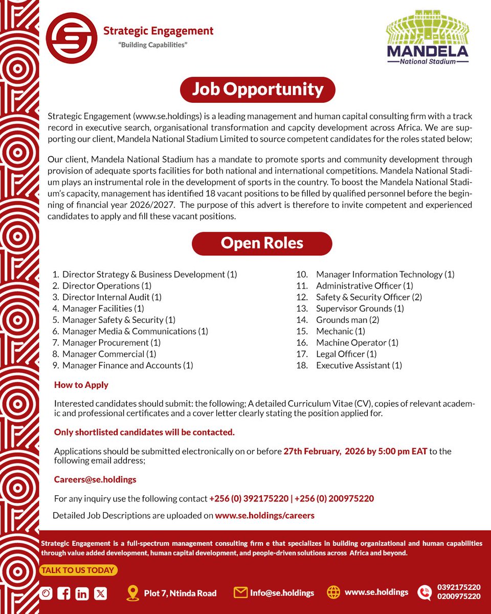 StrategicEngage's tweet photo. On behalf of our client, Mandela National Stadium. We are inviting competent and experienced candidates to apply and fill these vacant positions.
Job Descriptions: https://t.co/KzIKl9wwEu
Application Deadline: 27th February 2026, 5:00 pm EAT
#BuildingCapabilities https://t.co/RyztJMwTUD