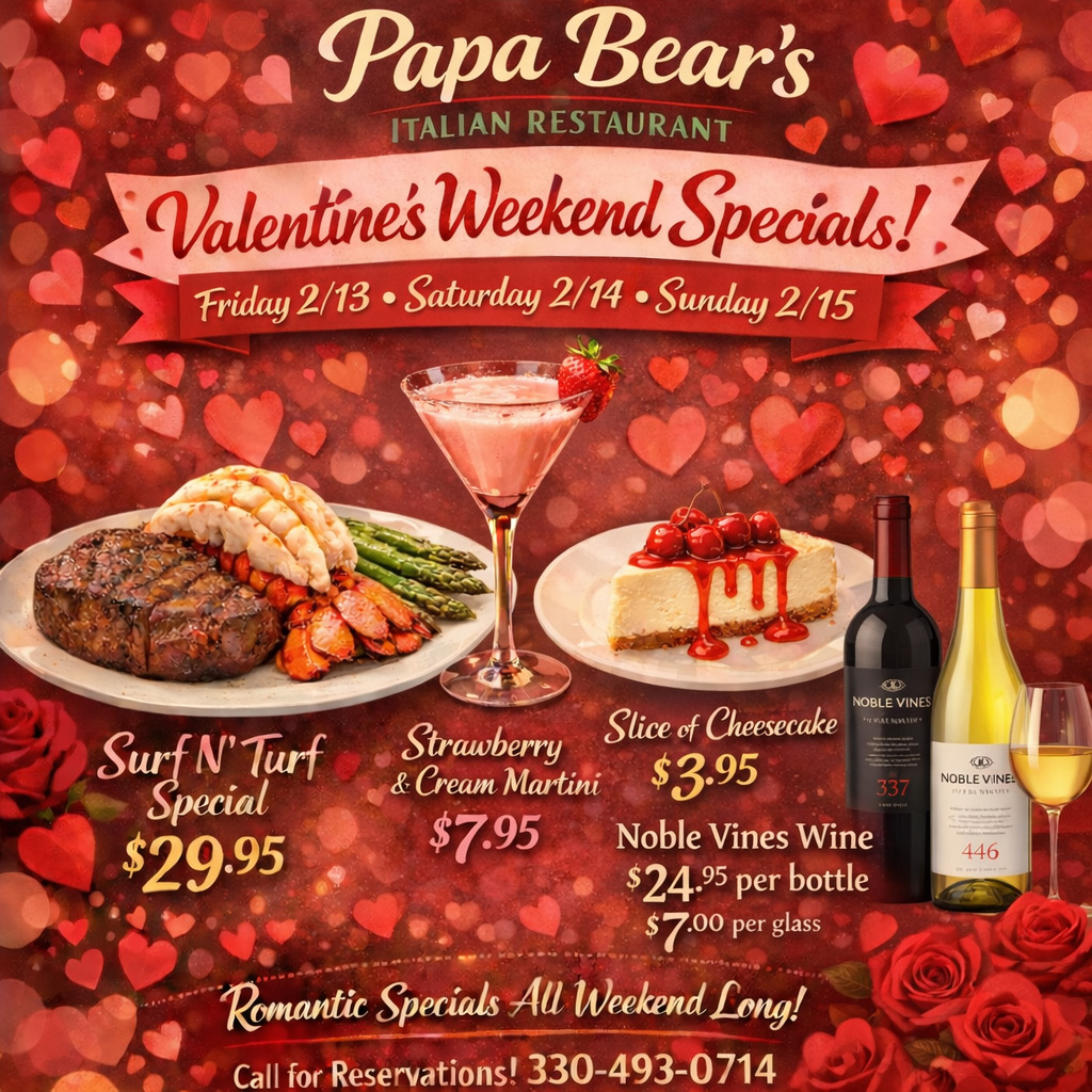 PapaBearsDining's tweet photo. ❤️🍷 Valentine’s Weekend at Papa Bear’s starts TOMORROW! 🍷❤️

✨ Surf ’N Turf Special — $29.95
🍓 Strawberry &amp; Cream Martini — $7.95
🍰 Slice of Cheesecake — $3.95
🍷 Noble Vines Wine — $24.95/bottle or $7/glass

📞 Reservations recommended — call (330) 493-0714 https://t.co/gX9BJ9Hr5w