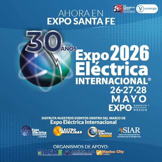 📷 Expo Eléctrica Internacional 2026
Te invitamos a Expo Eléctrica Internacional 2026
Consulta detalles y registro en:
expoelectrica.com.mx/Es/
#ExpoElectrica #IndustriaElectrica #EnergiaIndustrial #Automatizacion #Innovacion2026