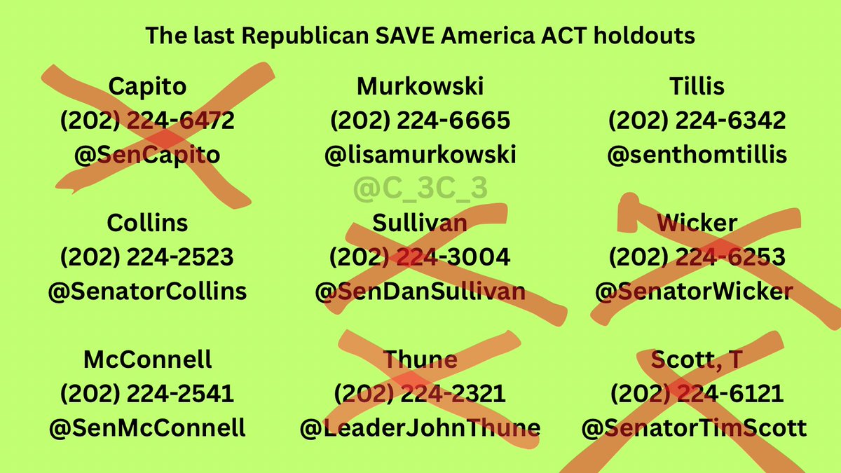 🚨Update:🚨

Don’t stop! So close!🇺🇸🚀

Down to these 4!

Leader Thune, Sullivan, Capito, Scott and Wicker are in!

Please contact the last 4 Save America ACT holdouts:

Collins
<a href="/SenatorCollins/">Sen. Susan Collins</a>

McConnell
<a href="/SenMcConnell/">U.S. Senator Mitch McConnell</a> 

Murkowski
<a href="/lisamurkowski/">Sen. Lisa Murkowski</a>

Tillis
<a href="/SenThomTillis/">Senator Thom Tillis</a>