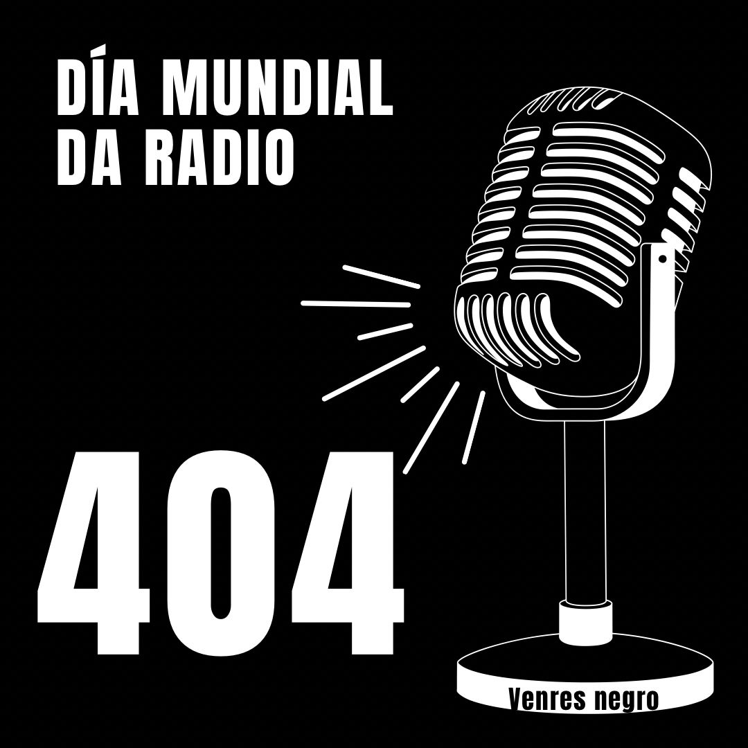 No #VenresNegro404CRTVG reclamamos unha radio pública que o sexa📻Que atenda os problemas da CIDADANÍA galega📻Que che conte TODO o que pasa cando está pasando📻O MÁIS PRÓXIMA posible á xente📻 Feita para TODAS polo seu PERSOAL.

Neste #DíaMundialDaRadio e SEMPRE #DefendeAGalega
