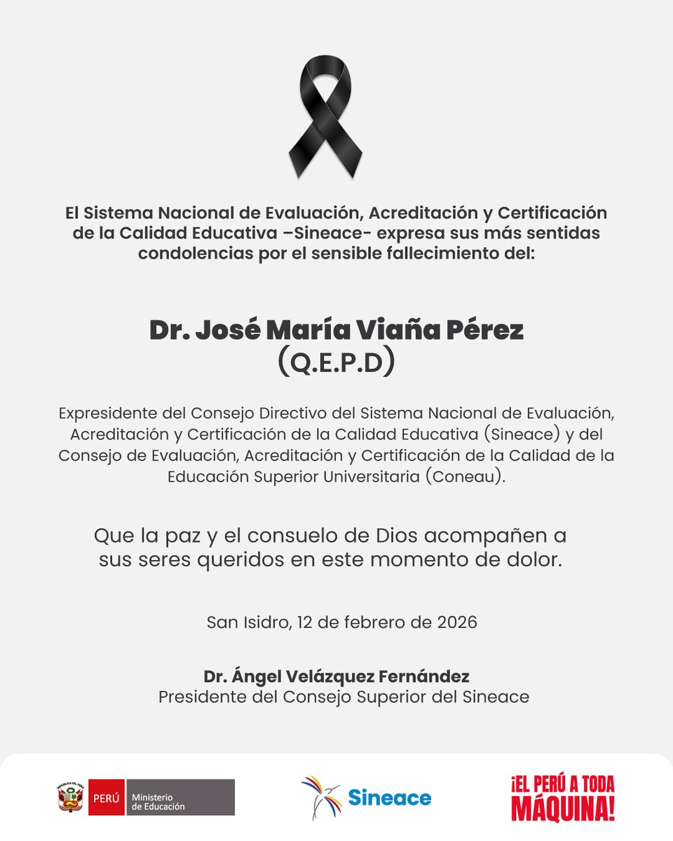 Lamentamos profundamente el sensible fallecimiento del Dr. José María Viaña Pérez, expresidente del Sineace y del Coneau.  Nuestras condolencias a su familia y seres queridos.