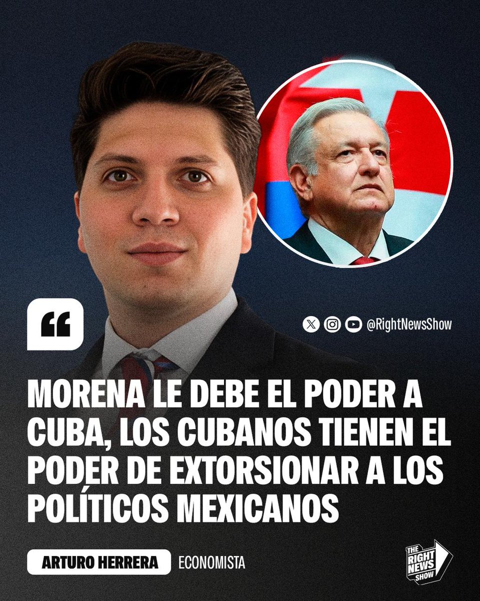 🚨🇲🇽🇨🇺 | El director de La Derecha Diario México, Arturo Herrera, denunció que el régimen cubano controla México como lo hacía con Venezuela: “Morena le debe el poder a Cuba, los cubanos tienen el poder de extorsionar a los políticos mexicanos”.