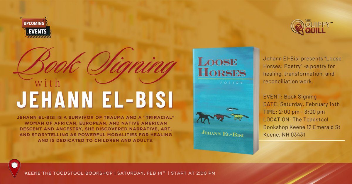 QuippyQuill's tweet photo. Meet the author behind the great poetry book, "Loose Horses: Poetry" by Jehann El-Bisi. 

Event: Book Signing
Date &amp; Time: Saturday, Feb 14th, 2026 | 2:00 PM – 3:00 PM
Location: The Toadstool Bookshop Keene, 12 Emerald St Keene, NH 03431

#thequippyquill
#ExcellenceMatters https://t.co/6NK8zkbwrz