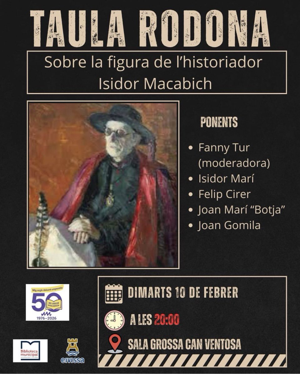 🗣️ Mesa redonda sobre la figura de #IsidorMacabich el martes 10 de #febrero, a las 19:00 horas, en la Sala Grossa de #CanVentosa (#Eivissa).

🔗 ibiza-click.com/mesa-redonda-s…

#IbizaClick #OcioIbiza #AgendaIbiza #Ibiza #IsidorMacabich #IesMacabich #MesaRedonda