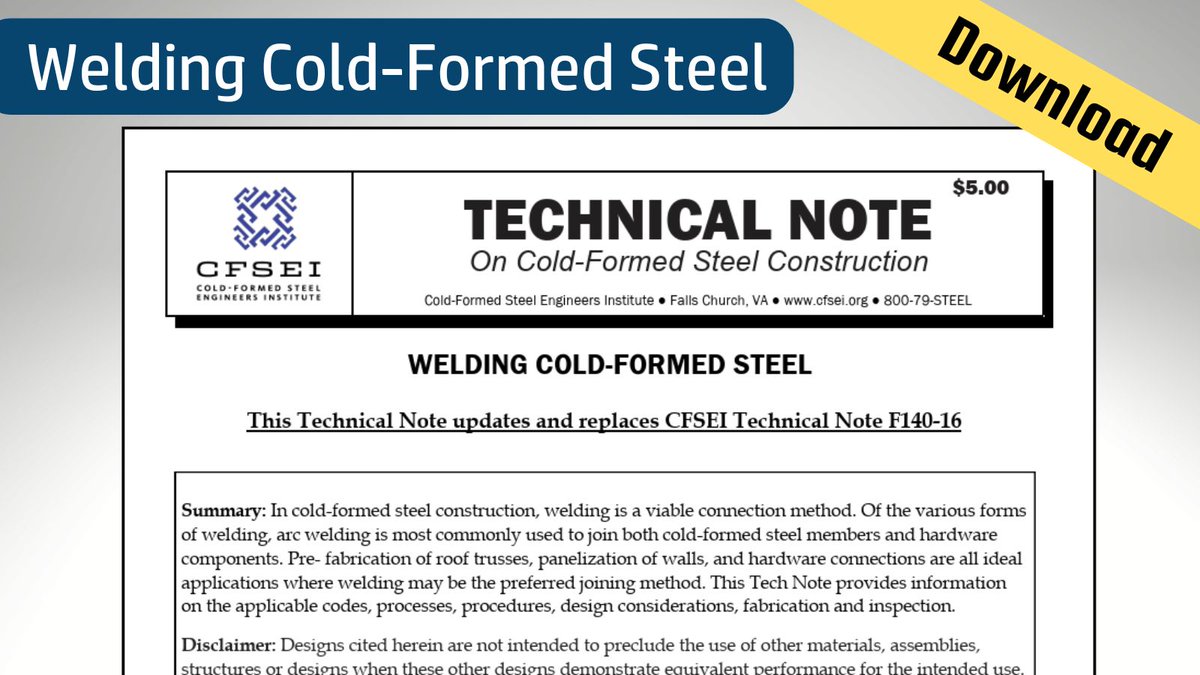 buildsteelorg's tweet image. Download the @CFSEI_steel #Welding Cold-Formed Steel Tech Note - covering welding processes, design considerations, fabrication methods, inspection requirements and applicable codes for steel construction. ow.ly/JsqL50Y9fN7 
#BuildSteel #CFSteel #SteelFraming #CFSEI