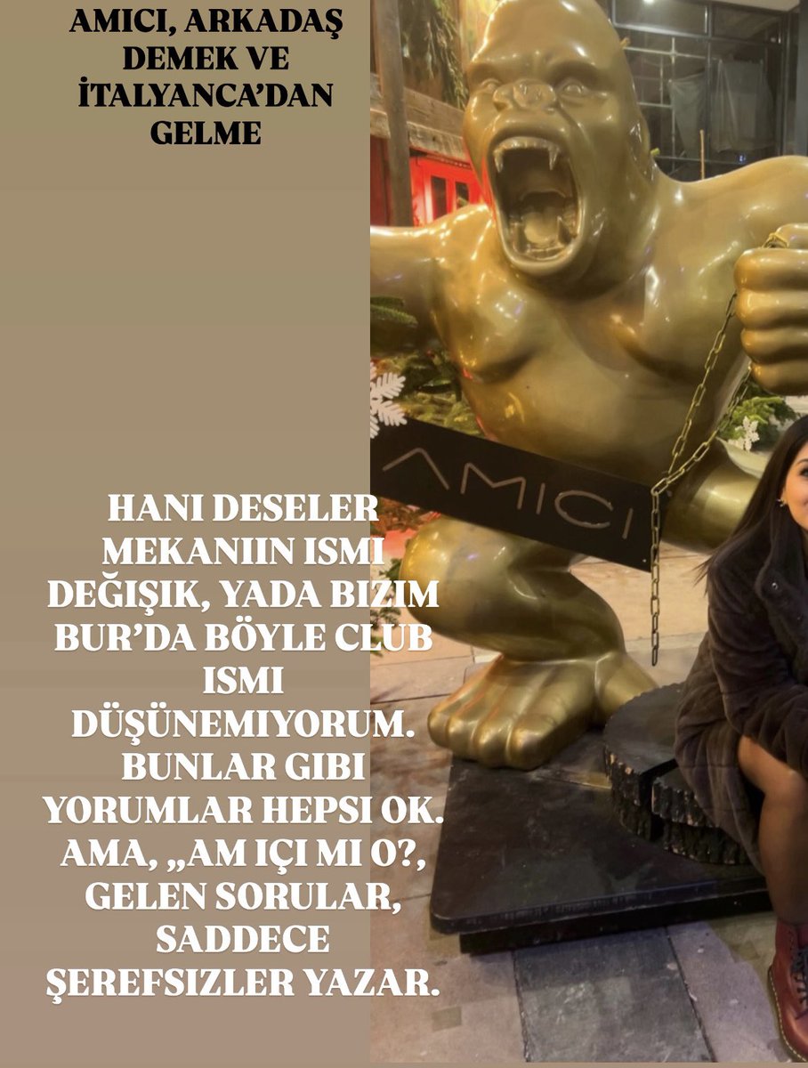 HANI DESELER MEKANIIN ISMI
DEĞIŞIK, YADA BIZIM BUR'DA BÖYLE CLUB ISMI DÜŞÜNEMIYORUM.
BUNLAR GIBI YORUMLAR HEPSI OK.
AMA, „AM IÇI MI O?, 
GELEN SORULAR, SADDECE ŞEREFSIZLER YAZAR.

AMICI (Amigo), ARKADAŞ DEMEK VE
ITALYANCA'DAN GELME 😌

SIZE ORALARA IYI GECELER ✨
