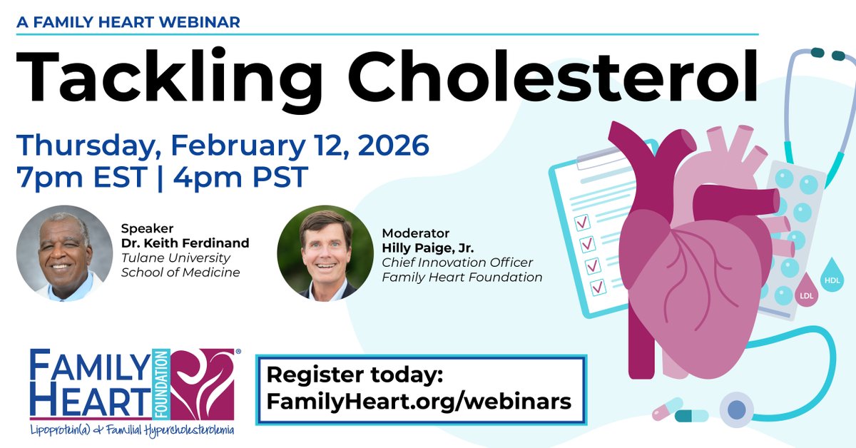 FamilyHeartFdn's tweet photo. Join the Family Heart Foundation on Feb 12 at 7pm for a #HeartMonth Tackle Cholesterol™ webinar with Dr. Keith Ferdinand. Learn why high cholesterol matters, how to reach the LDL Safe Zone®, and see new data on LDL care in the U.S.
Register: https://t.co/yZHcsgHcxn https://t.co/jsSCNfHHmZ