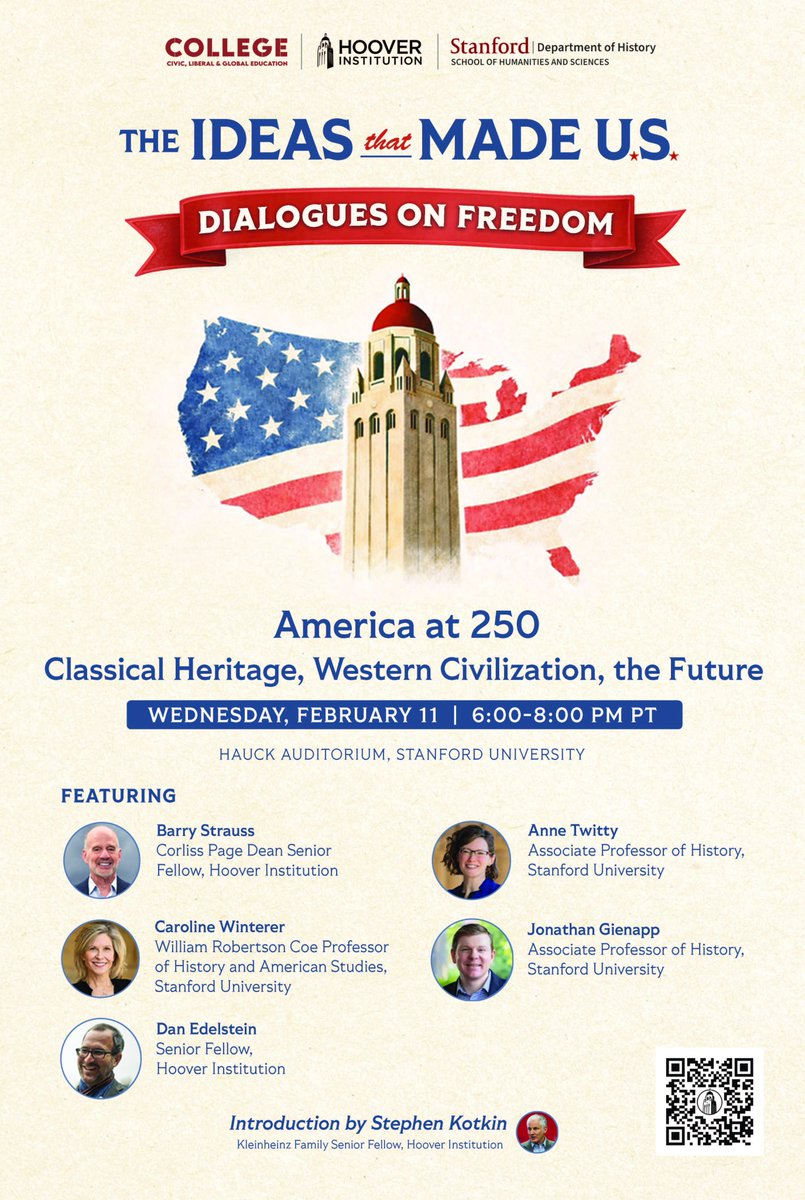StanfordHistory's tweet photo. RSVP: 2/11/26: America at 250: Classical Heritage, Western Civilization, the Future. A conversation session with #StanfordHistorians @TheGNapp, Annie Twitty, Caroline Winterer and @HooverInst Fellows @barrystrauss, dan Edelstein, Stephen Kotkin.   
https://t.co/awEEKkusSO https://t.co/xcd2hnwbXG