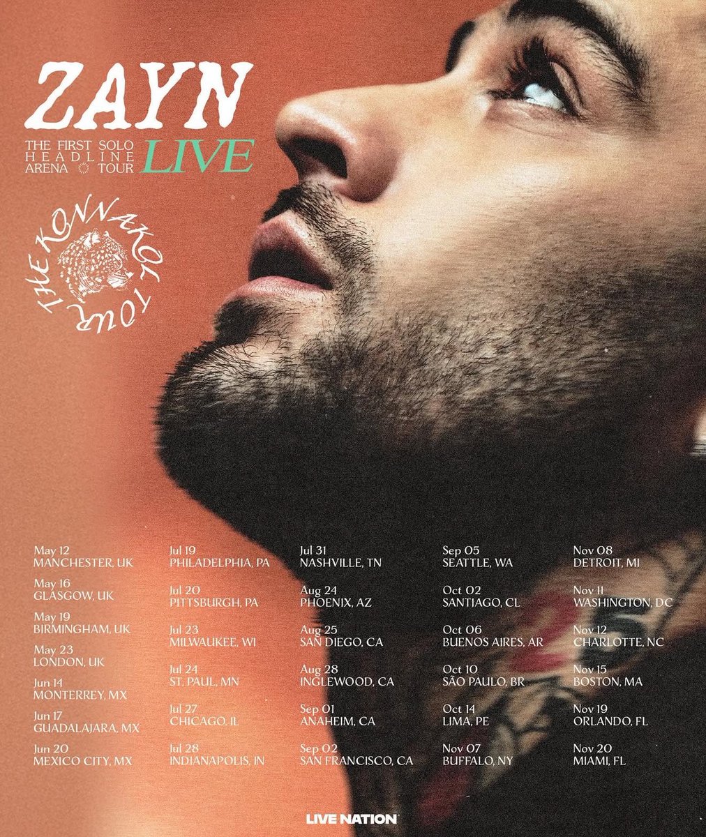 ZAYN has announced THE KONNAKOL TOUR!

This will be his first solo headline arena and stadium tour.