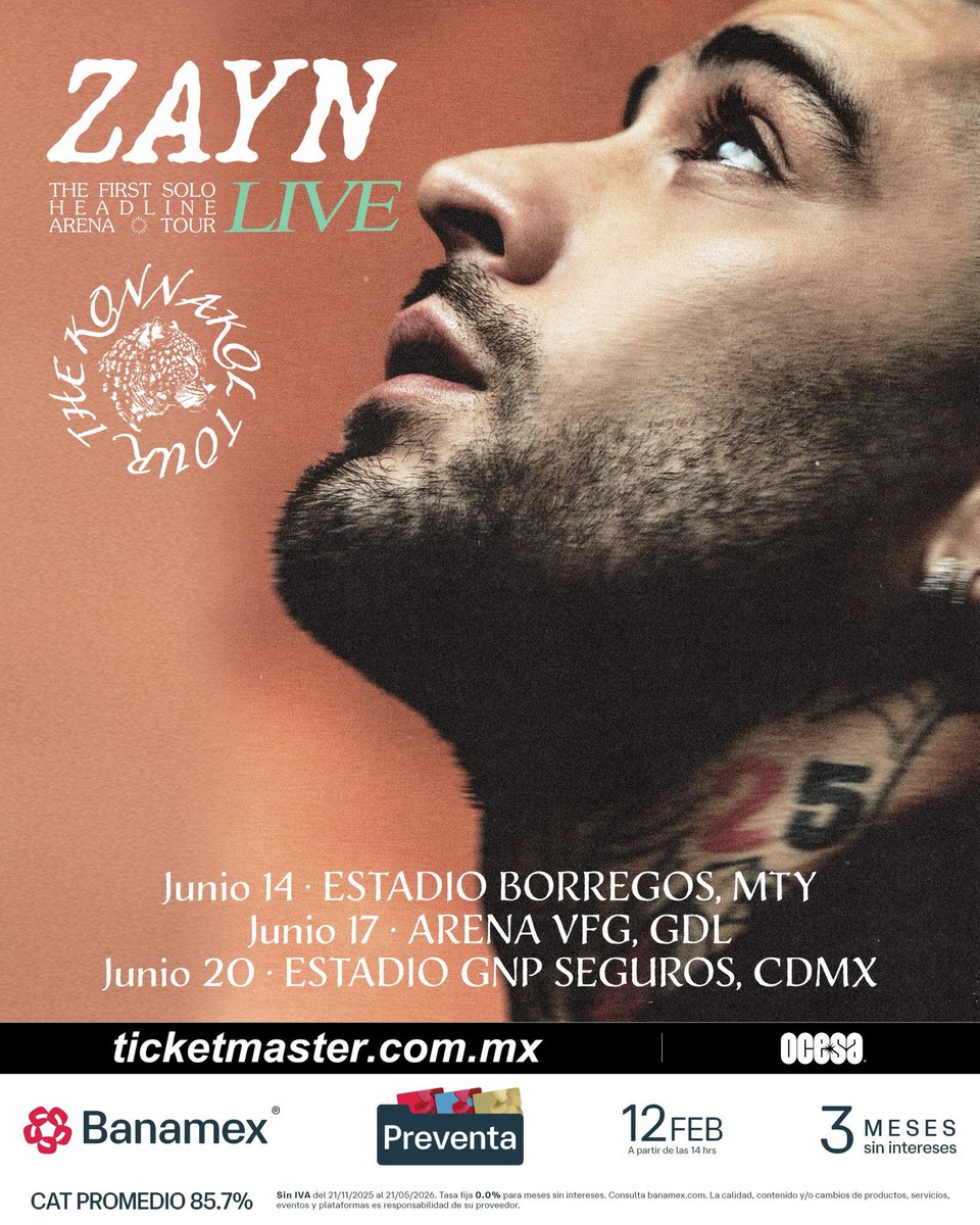 ailoviutl's tweet image. 🚨 ANUNCIO OFICIAL 🚨

ZAYN MALIK 🎤 The Konnakol Tour Live

🗓️ Domingo 14 de Junio del 2026 🗓️
🏟️ Estadio Borregos 🏟️
📍 Monterrey, Nuevo León 📍

🗓️ Miércoles 17 de Junio del 2026 🗓️
🏟️ Arena VFG 🏟️
📍 Guadalajara, Jalisco 📍

🗓️ Sábado 20 de Junio del 2026 🗓️
🏟️ Estadio GNP