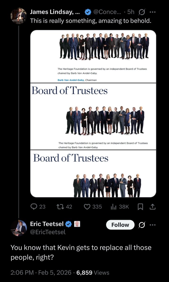 jasonahart's tweet photo. "You know that Kevin gets to replace all those people, right?" - @Heritage President @KevinRobertsTX's friend @EricTeetsel, helpfully explaining Kevin's view that the Heritage Foundation Board of Trustees answers to *him* and not the other way around https://t.co/GLYYrEr5rk