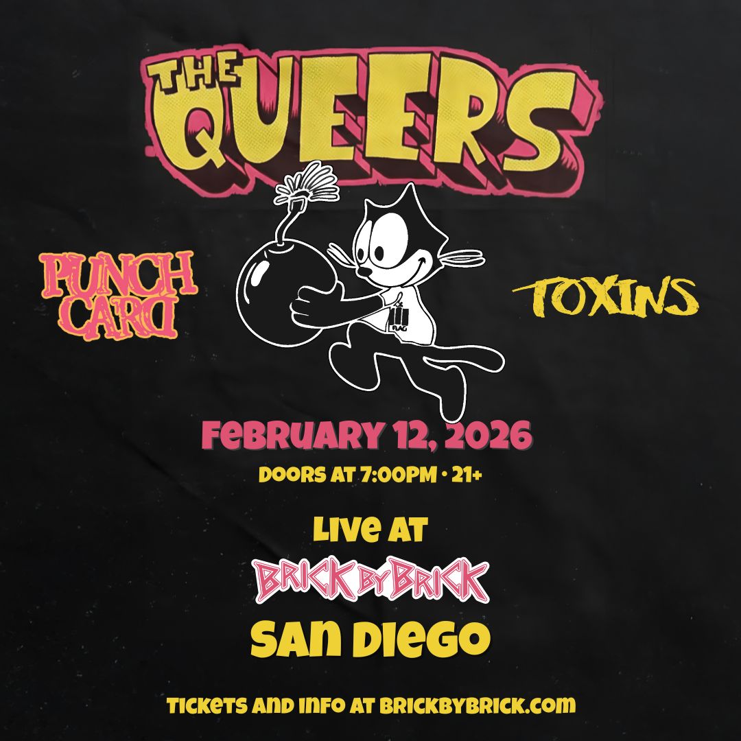 BrickbyBrickSD's tweet image. Next Thursday (02/12/26) at Brick - @queersofficial with #Punchcard + #Toxins! Get tix at ticketweb.com/event/the-quee… #LiveAtBxB #TheQueersBand @lookoutrecords @ArtistsWW @SD_PunkShows