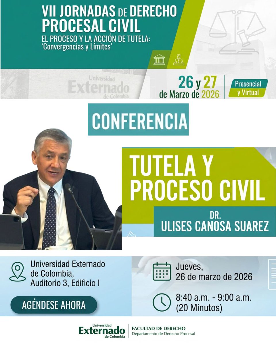 ProcesalUEC's tweet photo. 🏛️ Tutela y Proceso Civil

🗣️ Conferencia del Dr. Ulises Canosa Suárez
📅 26 de marzo | ⏰ 8:40 a.m.
🎓 VII Jornadas de Derecho Procesal Civil

🎟️ Pronto pago hasta el 10 de marzo
🔗 https://t.co/EaDNf69vyk…

#DerechoProcesal #Tutela #ProcesoCivil #Academia #UExternado #abogados https://t.co/8cj1kZDzXm