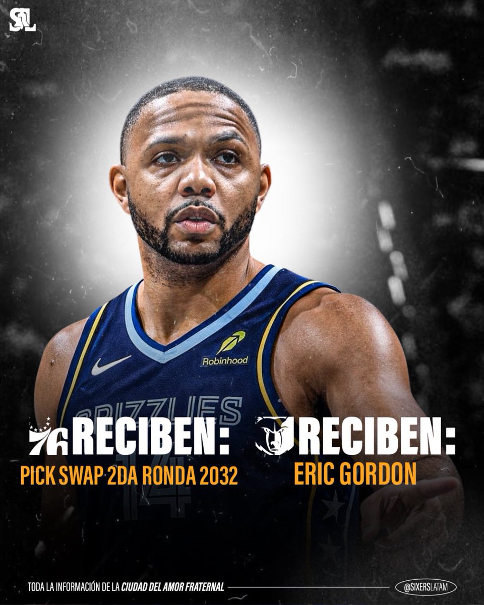 LatamSixers's tweet image. 🔄 𝑻𝑹𝑨𝑺𝑷𝑨𝑺𝑶

A Philadelphia 76ers:
— Pick Swap 2da Ronda 2032 (vía MEM)

A Memphis Grizzlies:
— Eric Gordon

Los Philadelphia 76ers intercambian a Eric Gordon y una selección de segunda ronda del draft de 2032 a los Memphis Grizzlies, según informaron fuentes a ESPN. Esto