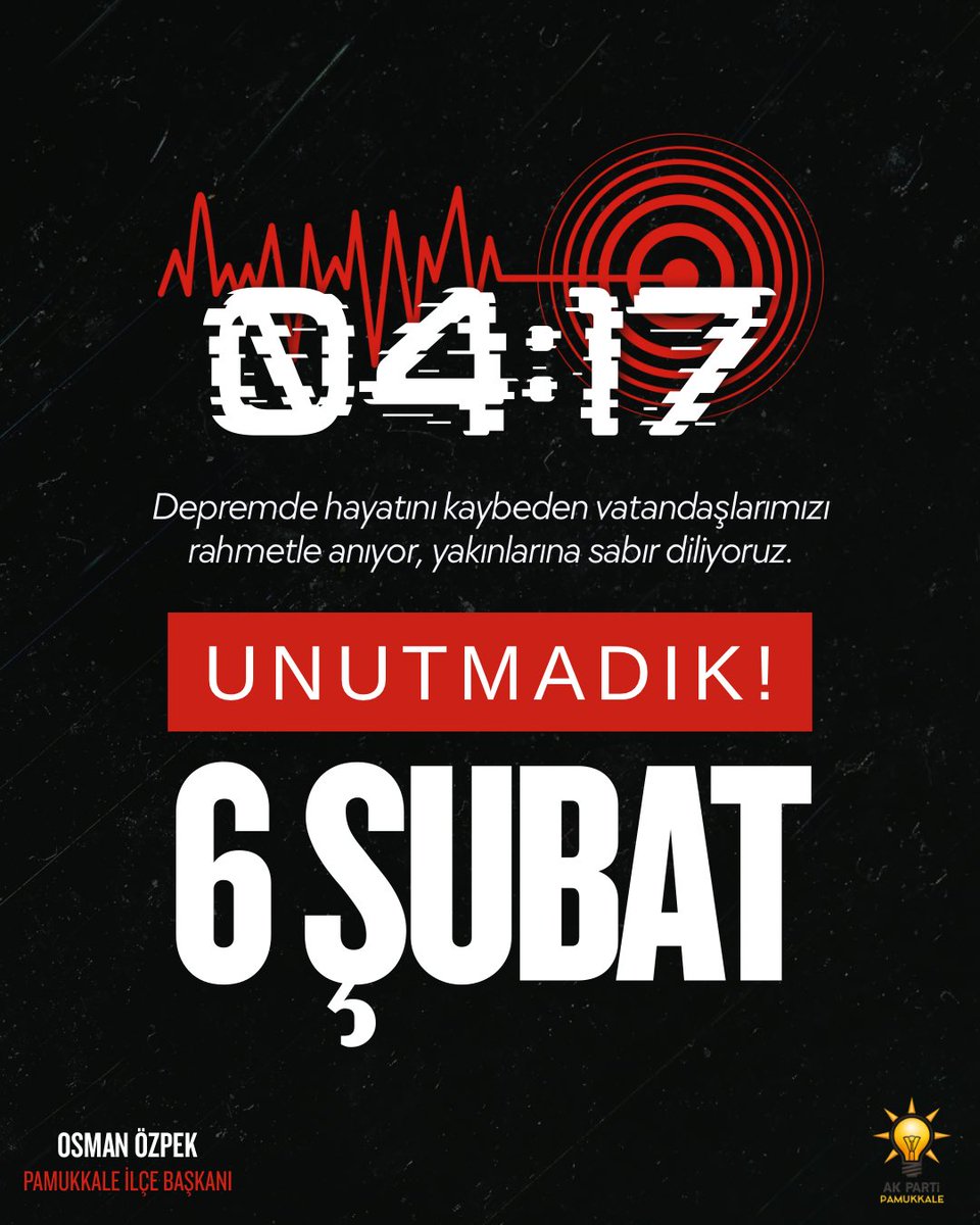 6 Şubat… 
Unutmadık, unutmayacağız. Kaybettiğimiz vatandaşlarımızı rahmetle anıyor, geride kalanlara sabır diliyoruz. 
Acımız da, dayanışmamız da ilk günkü gibi.