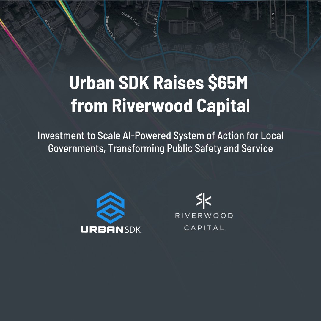 UrbanSDK's tweet photo. Urban SDK Raises $65M Growth Round from Riverwood Capital to Scale AI-Powered System of Action for Local Governments, Transforming Public Safety and Service

Read the full announcement: 

https://t.co/NqbJKhjUiy https://t.co/zu62HexTej