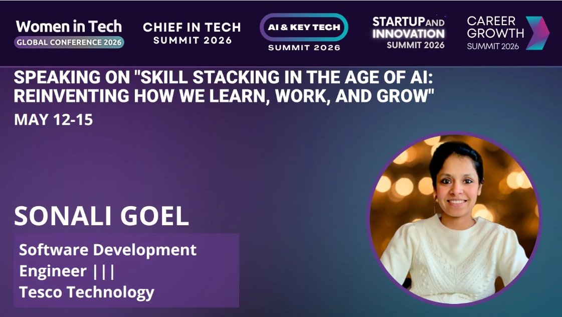 WomenTechNet's tweet image. ⭐🎤 WTGC 2026 Speaker Spotlight

Sonali Goel — Software Development Engineer III, Tesco Technology
 Talk: Skill Stacking in the Age of AI

📅 May 12–15, 2026 | 🌍 Virtual

👉 Future-proof your tech career: shop.womentech.net/products/all-a…

#WTGC2026 #SkillStacking #AICareers